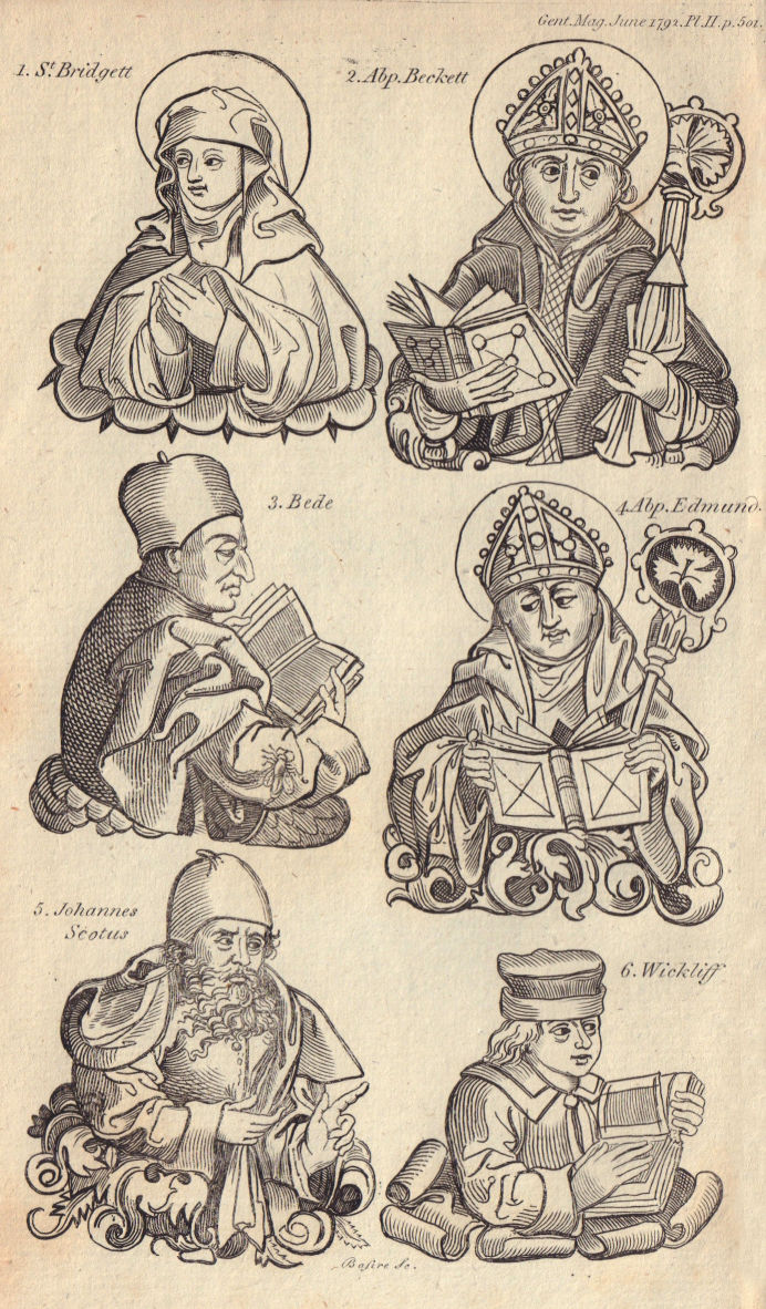 St. Bridgett Thomas Beckett Bede Abp. Edmund Johannes Scotus John Wickliffe 1792